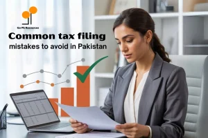 Common Tax Filing Mistakes to Avoid in Pakistan